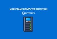 Mainframe Computer Definition: History, Characteristics, How It Works, Examples, and Modern Uses