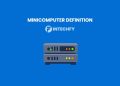 Minicomputer Definition: History, Characteristics, Types, Uses, and Real Examples