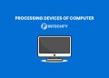 Processing Devices of Computer: Definition, Types, Examples and How They Work in Modern Computers