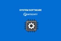 What Is System Software? How It Works, Functions, Types, and Real-World Examples