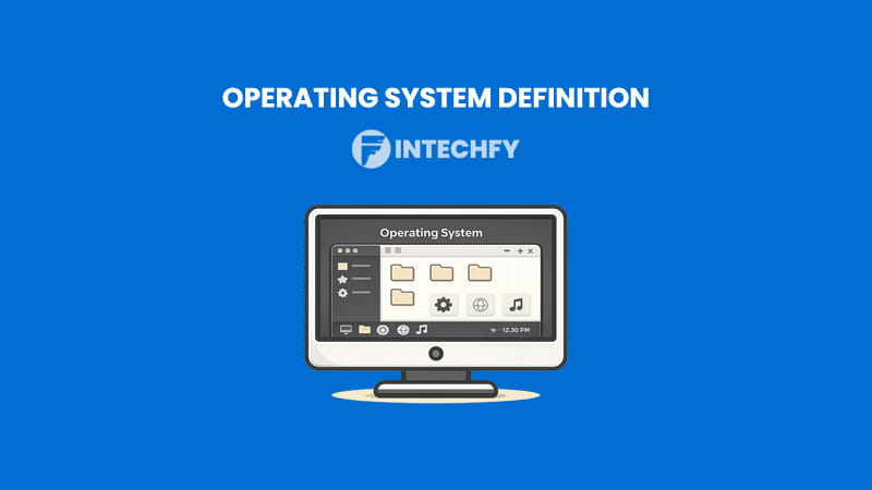 Operating System Definition in Computer: Functions, Types, and Real Examples Explained