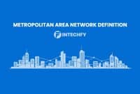 Metropolitan Area Network Definition: How MAN Connects Cities and Networks