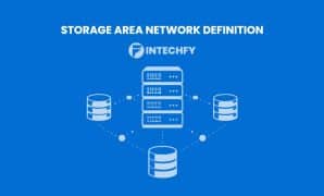 Storage Area Network Definition: How SAN Works for Data Storage Systems