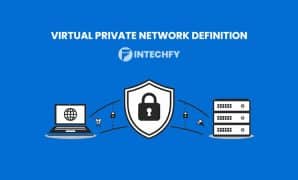 Virtual Private Network Definition: How VPN Works and Why It Matters