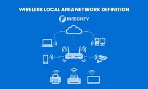Wireless Local Area Network Definition: How WLAN Works and Key Features