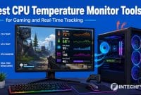Best CPU Temperature Monitor Tools for Gaming and Real-Time Tracking