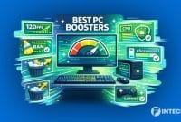 12 Best PC Boosters for Gaming, Low-End PCs, and Everyday Performance