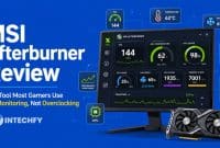 MSI Afterburner Review: The Tool Most Gamers Use for Monitoring, Not Overclocking