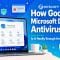 How Good Is Microsoft Defender Antivirus? Is It Really Enough for Windows 11?