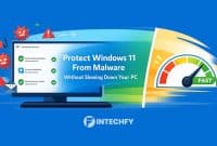 How to Protect Windows 11 From Malware Without Slowing Down Your PC