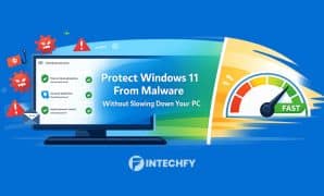 How to Protect Windows 11 From Malware Without Slowing Down Your PC