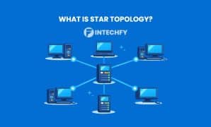 What is Star Topology? Components, Advantages, Disadvantages, and Real Examples