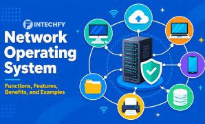 What Is a Network Operating System? Functions, Features, Benefits, and Examples