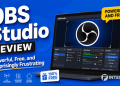 OBS Studio Review: Powerful, Free, and Surprisingly Frustrating