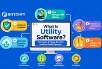 What Is Utility Software? Functions, 5 Types, Benefits, and Real-World Examples